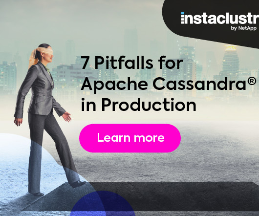 7 Pitfalls for Apache Cassandra in Production